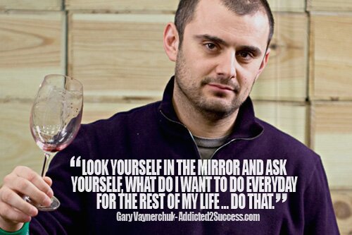 Gary Vaynerchuk Picture Quote on Doing What You Love